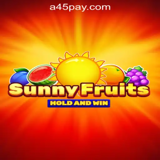 Exploring SunnyFruits: A Fresh Gaming Experience at A45 Online Casino Philippines