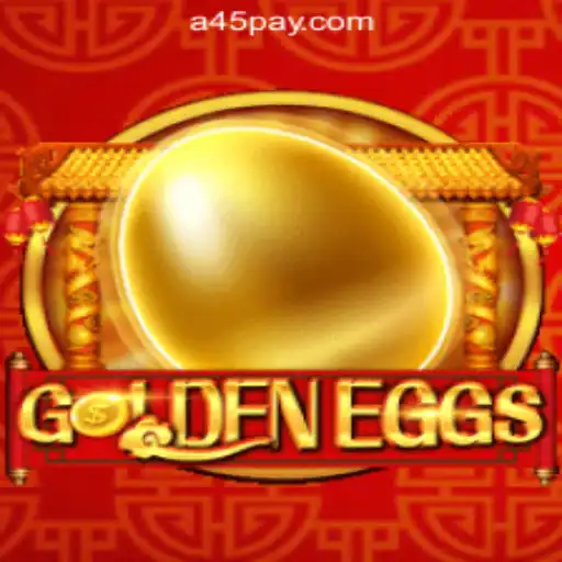 GoldenEggs: The Exciting New Game at a45 Online Casino Philippines